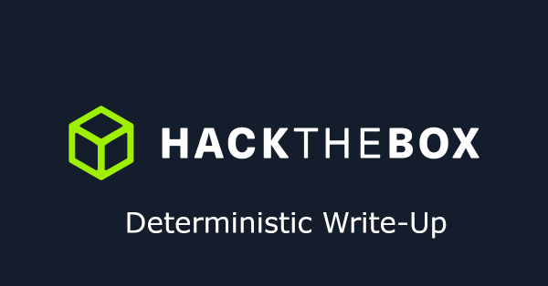 Write-Up Deterministic HTB